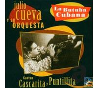Julio Cueva y Su Orq. - La Butuba Cubana (1944-47)