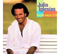Julio Iglesias - Anche Senza Di Te [Vinyl LP]