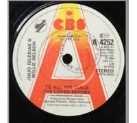 JULIO IGLESIAS AND WILLIE NELSON - TO ALL THE GIRLS I'VE LOVED BEFORE 7 INCH (7" 45) SOUTH AFRICAN CBS 1984