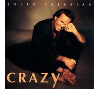 Julio Iglesias - Crazy