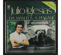 JULIO IGLESIAS - Da Manuela A Pensami
