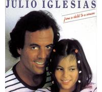 Julio Iglesias - From a Child to a Woman