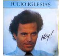 Julio Iglesias - Hey! (1980, E) / Vinyl single [Vinyl-Single 7'']