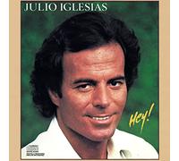 Julio Iglesias - Hey!