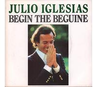 Julio Iglesias - Iglesias, Julio Begin The Beguine 7" CBS A1612 EX/EX 1981 picture sleeve