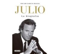 Julio Iglesias. La Biografia (tb)