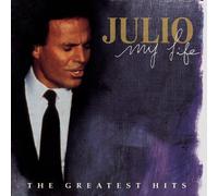 Julio Iglesias - My Life: Greatest Hits by Sony