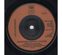 JULIO IGLESIAS - QUIEREME MUCHO (YOURS) 7 INCH (7" VINYL 45) UK CBS 1981