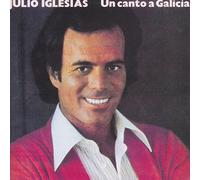 Julio Iglesias - Un Canto A Galicia
