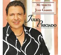 Julio Preciado - Mi Tributo a Juan Gabriel
