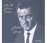 Julio Sosa: Mis 30 Mejores Tangos