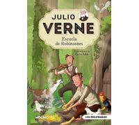 Julio Verne - Escuela de Robinsones (edición actualizada, ilustrada y adaptada) (Inolvidables)