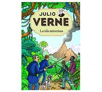 Julio Verne - La isla misteriosa (edición actualizada, ilustrada y adaptada): 007 (Inolvidables)