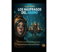 JULIO VERNE Los Náufragos del Abismo
