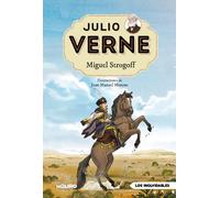 Julio Verne - Miguel Strogoff (edición actualizada, ilustrada y adaptada)