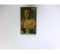 Julius Caesar in Selbstzeugnissen und Bilddokumenten