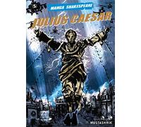 Julius Caesar (Manga Shakespeare)