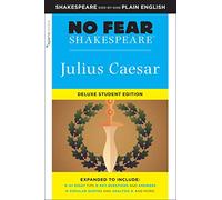 Julius Caesar: No Fear Shakespeare Deluxe Student Edition: No Fear Shakespeare Deluxe Student Editions - Shakespeare Side-By-Side Plain English: 27