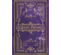 Julius Caesar: Original Text Heritage Edition