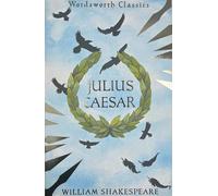 Julius Caesar (Wordsworth Classics)