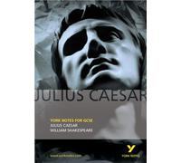 Julius Caesar – York Notes GCSE – para exámenes 2026 y 2027 – Pearson Longman