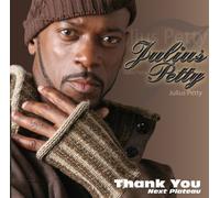 Julius Petty - Thank You Next Plateau