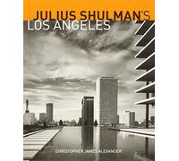Julius Schulman′s Los Angeles (Getty Publications -)