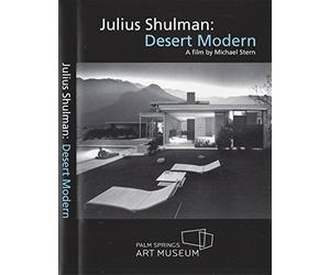 Julius Shulman: Desert Modern, A Film by Michael Stern