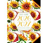 July 2026-June 2027 Monthly & Daily Planner: Large At a Glance Layout Schedule Organizer & Calendar | Full 12 Months Agenda with Goals & Notes (Jul 26 to Jun 27)
