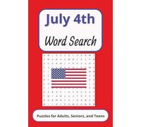 July 4th Word Search Puzzle Book: Word Searches with Easy to Read Print about July 4th,Fourth of July Puzzles, Summer Word search and more |6x9 inches,110 pages|50+ puzzles Gift for Vacation, Holidays