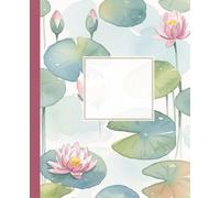 July Birth Flower Water Lily Composition Notebook: Watercolor Pink Water Lily Cover | Lined Journal for July Birthday Gifts, Women, Students, and Flower Lovers