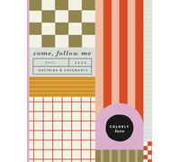 July | Come, Follow Me | Colorly Love 2025