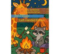 July Jamboree: Fireworks & Fun: Left-Handed Edition (Left Inside the Lines: A Year of Color)