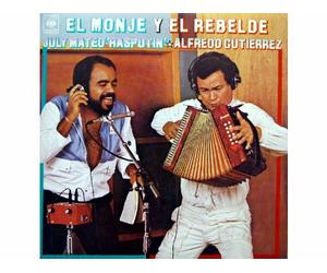 JULY MATEO RASPUTIN - ALFREDO GUTIERREZ - EL MONJE Y EL REBELDE [Vinyl LP record] [Schallplatte]