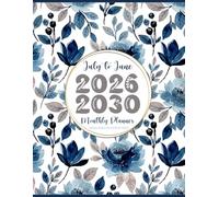 July to June 2026-2030 Monthly Planner: 4 Years Weekly and Monthly Schedule Organizer with Calendars | Large 48 Month Agenda with Goals & Notes July 2026-June 2030 (Dark Blue Watercolor Flowers)