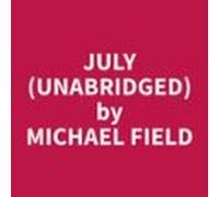 July (Unabridged)