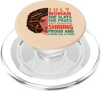 July Woman Black Girl Magic Birthday Gift Beautiful Educated PopSockets PopGrip para MagSafe