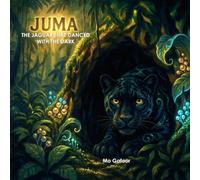 Juma the Jaguar: A Breathwork Adventure for Kids to Conquer Fear and Find Calm
