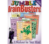 Jumble® BrainBusters!: A Workout for Your Mind (Jumbles®)