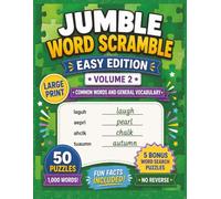 Jumble Word Scramble Book Easy Edition Volume 2: Large Print Word Scramble Puzzle Book for Adults, Seniors & Teens | 8.5 x 11 Inches | 50 Easy Puzzles ... (Large Print Jumble Word Scramble Books)