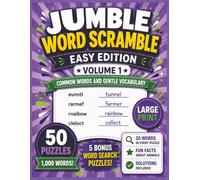 Jumble Word Scramble Easy Edition Volume 1: Common Words and Gentle Vocabulary Puzzles for Adults, Seniors, and Teens | Large Print 8.5 x 11 Word Games with Bonus Word Searches and Fun Facts