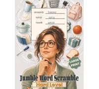 Jumble Word Scramble Puzzle Book - Hard Level: 50 Challenging Word Scramble Puzzles with Bonus All Directions Word Searches | Brain Games with ... Adults and Teens (Jumble Word Scramble Books)