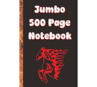 Jumbo 500 Page Notebook: Fire Horse Notebook - College Ruled 6x9 Journal with 500 Pages for School, Work, and Daily Writing