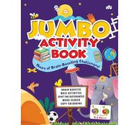 Jumbo Activity Book: Hours of Brain Booster Challenges! Maze Activities, Spot the Differences, Word Search, Copy Colouring