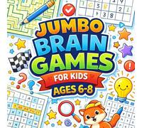 Jumbo Brain Games / Mixed Puzzle Book: A Huge Variety of Mazes, Word Searches, Hidden Pictures & Logic Puzzles for Kids Ages 6-8