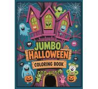 Jumbo Coloring Fun: Halloween Edition for Kids: 8.5 x 11 inches 35 Cute Designs Perfect Gift for Any Age