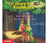 Jumbo - Das magische Baumhaus 23. Das Geheimnis des alten Theaters