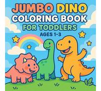 Jumbo Dino Coloring Book for Toddlers Ages 1-3: 50 Simple And Big Dinosaur Pages with Extra Thick Outlines - Easy Coloring for Little Hands