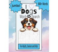 Jumbo Dog Word Search Puzzle Book: For Adults, Seniors and Kids: Fun and Relaxing Puzzles with Dogs, Nature, and K-9 Themed Words | 8.5x11 in, 112 pages | 50+ puzzles ... Gift for adult