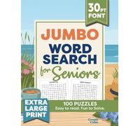 Jumbo Extra Large Print Word Search for Seniors: 100 Themed Puzzles in Giant 30-Point Font - Easy to Read. Fun to Solve (Word Search Collection)